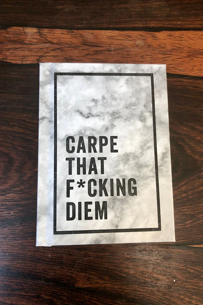 Carpe That F*cking Diem - Image 6
